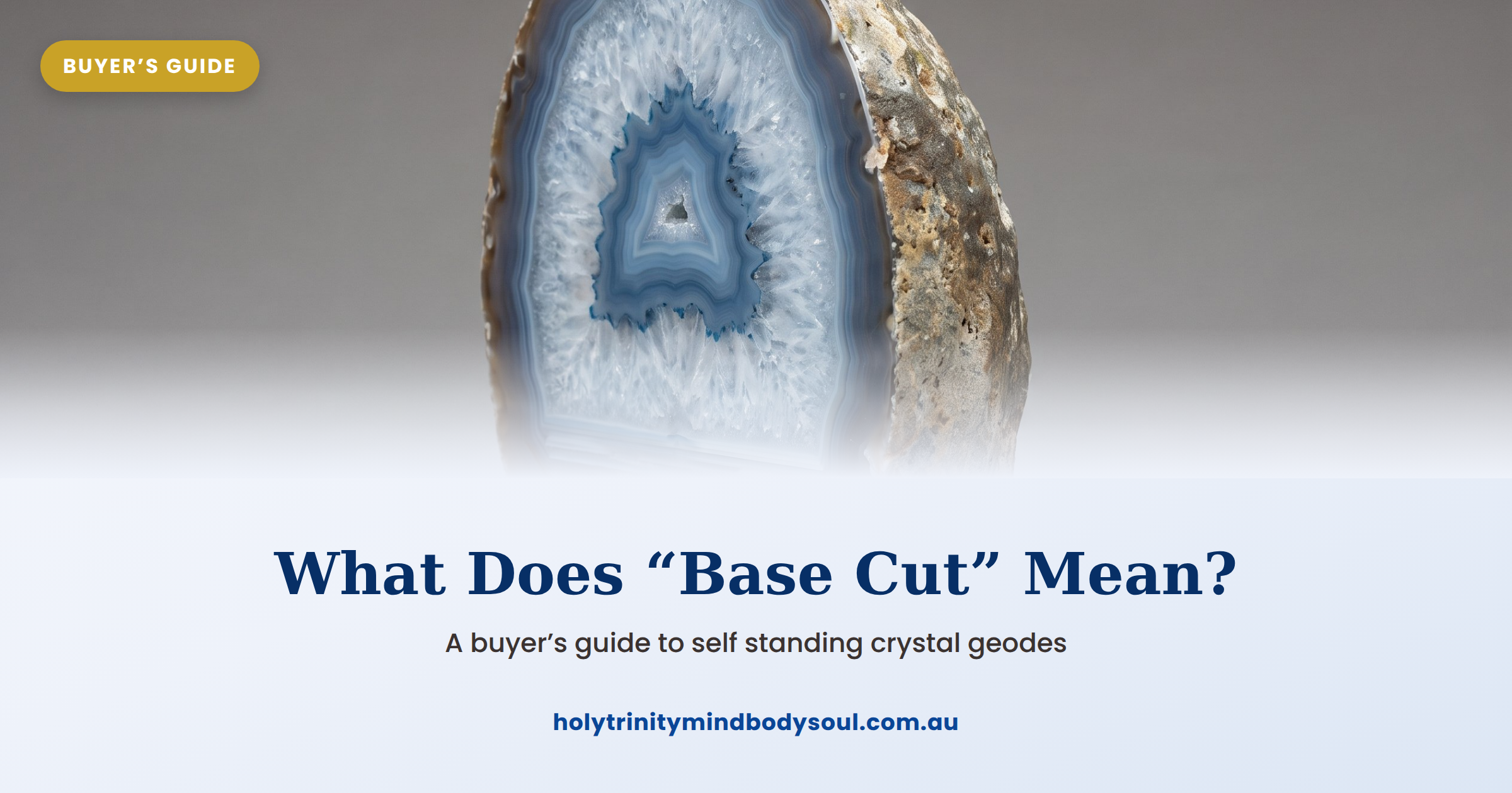 What Does "Base Cut" Mean? A Geode Buyer's Guide What Does "Base Cut" Mean? A Geode Buyer's Guide